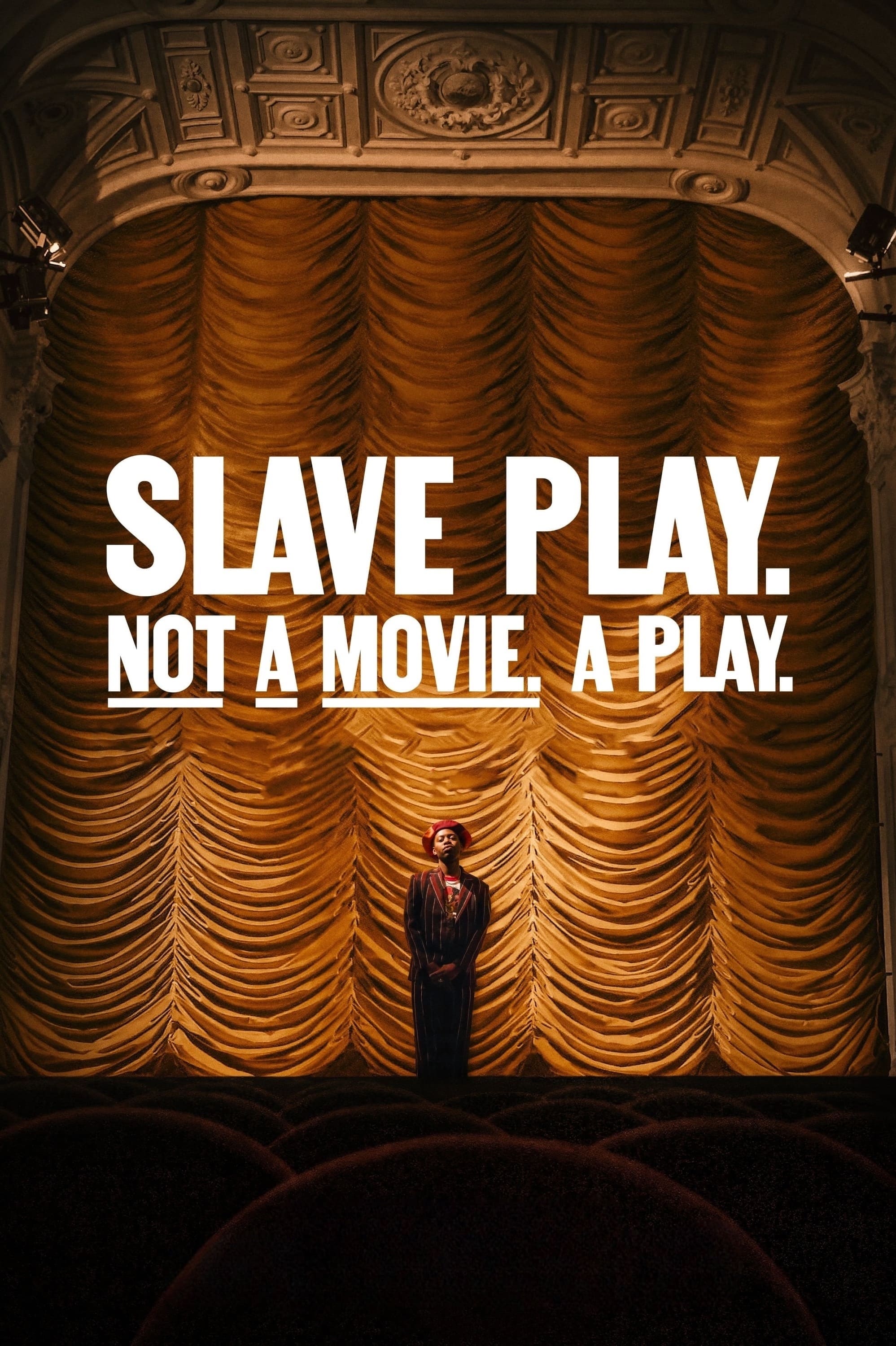Slave Play Not a Movie A Play