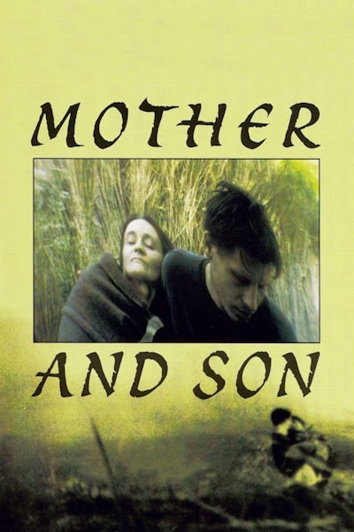 Mother and Son (Mat i syn)