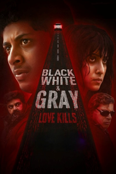 Black White And Gray Love Kills - Season 1