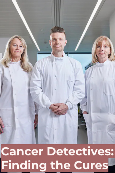 Cancer Detectives: Finding the Cures - Season 1
