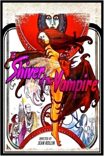 The Shiver of the Vampires (Le frisson des vampires)
