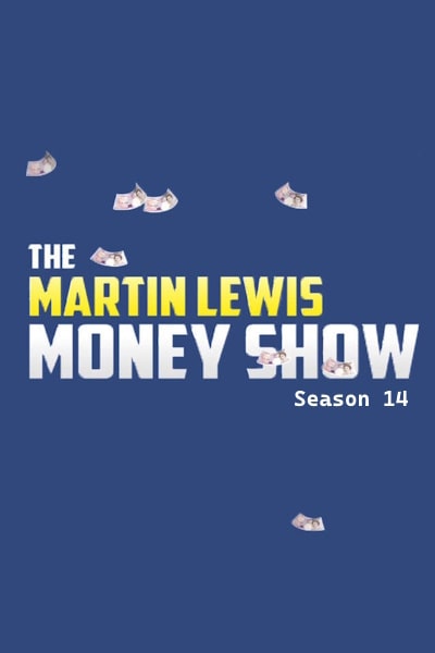 The Martin Lewis Money Show - Season 14