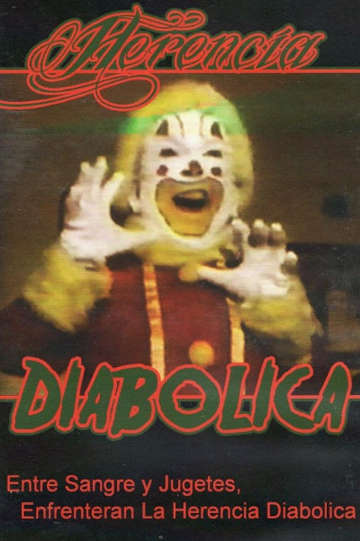 Diabolical Inheritance (Herencia diabolica)