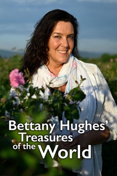 Bettany Hughes Treasures of the World - Season 4