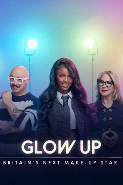Glow Up: Britains Next Make Up Star - Season 7