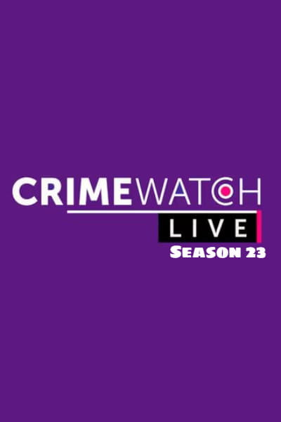 Crimewatch Roadshow - Season 23