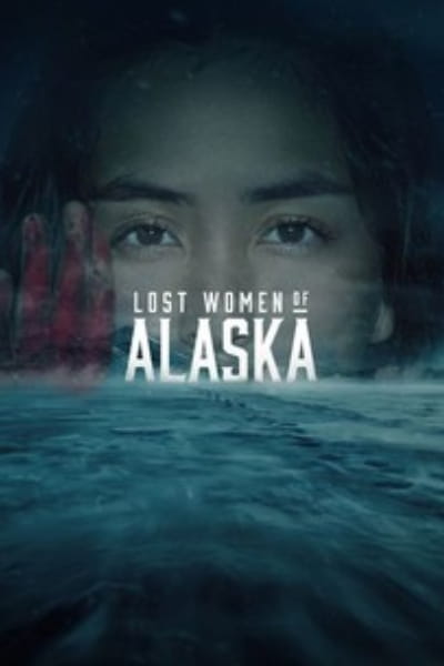 Lost Women of Alaska - Season 1