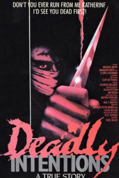 Deadly Intentions