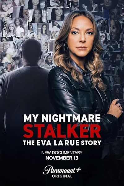My Nightmare Stalker The Eva LaRue Story - Season 1