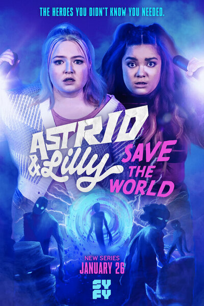Astrid and Lilly Save the World - Season 1