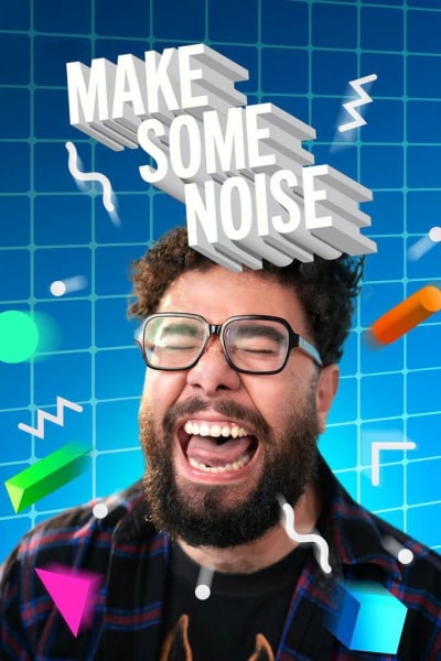 Make Some Noise - Season 1