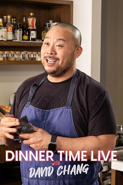 Dinner Time Live with David Chang - Season 2