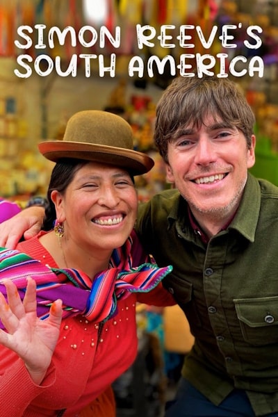Simon Reeves South America - Season 1