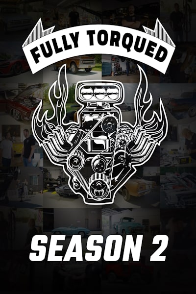 Fully Torqued - Season 2