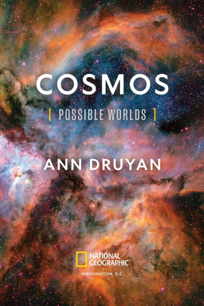 Cosmos: Possible Worlds - Season 2
