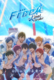 Free! Movie 5: The Final Stroke - Kouhen [Sub: Eng]