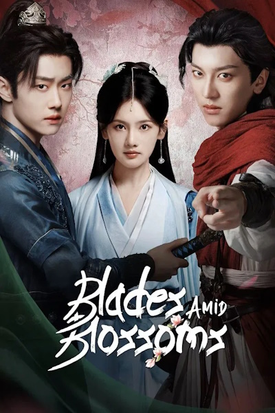 Blades Amid Blossoms - Season 1