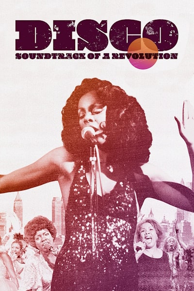 Disco: Soundtrack of a Revolution - Season 1