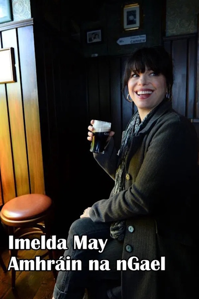 Imelda May Amhrain na nGael - Season 1