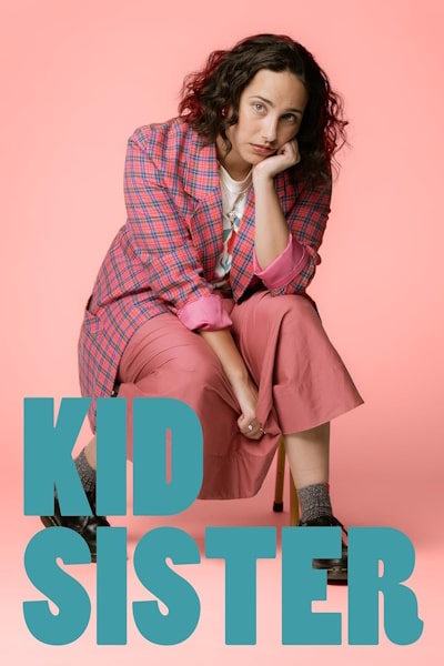 Kid Sister - Season 1