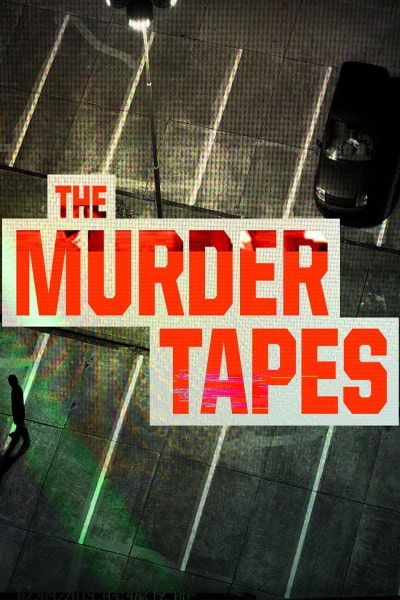The Murder Tapes - Season 1