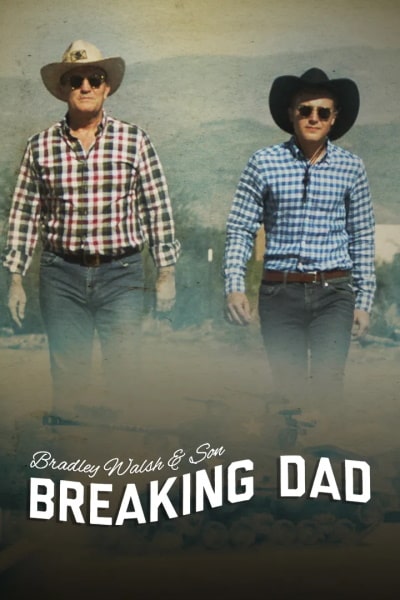 Bradley Walsh and Son: Breaking Dad - Season 5
