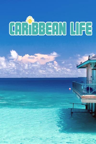 Caribbean Life - Season 3