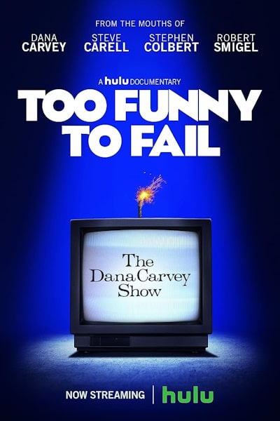 Too Funny to Fail: The Life and Death of The Dana Carvey Show