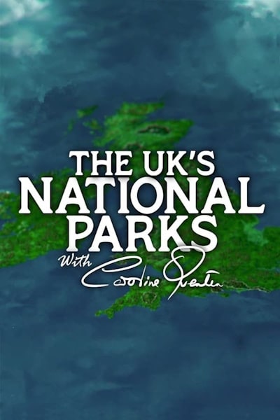 The UKs National Parks with Caroline Quentin - Season 1