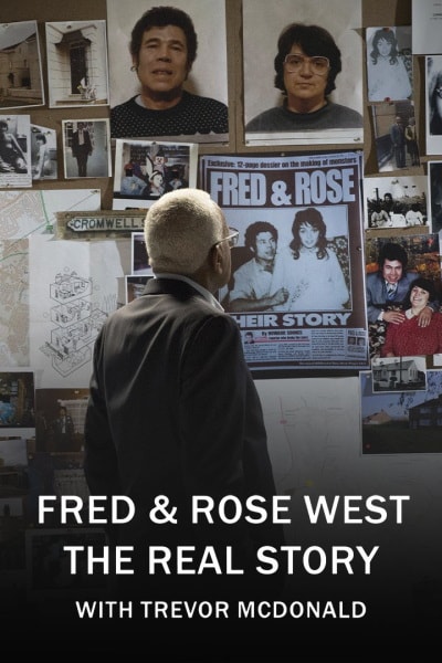 Fred & Rose West the Real Story with Trevor McDonald