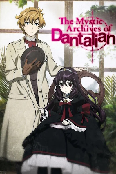The Mystic Archives of Dantalian (Dantalian no Shoka) - Season 1
