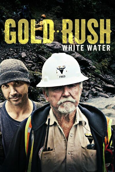 Gold Rush: White Water - Season 5