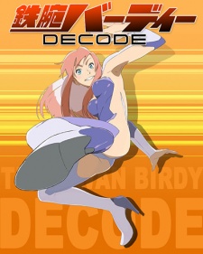 Tetsuwan Birdy Decode [Audio: Eng]
