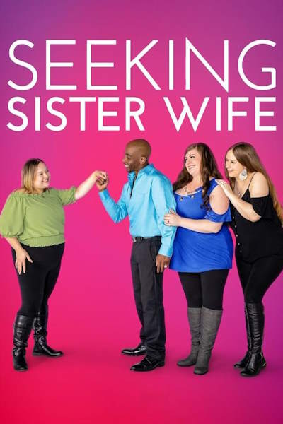 Seeking Sister Wife - Season 5