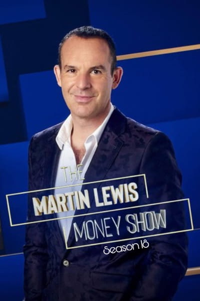The Martin Lewis Money Show - Season 18