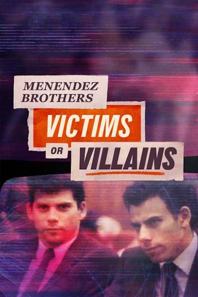 Menendez Brothers: Victims or Villains - Season 1
