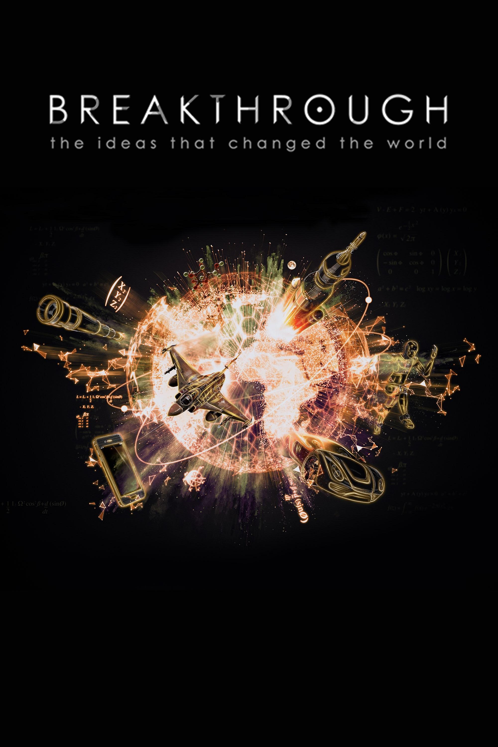 Breakthrough: The Ideas That Changed the World - Season 1