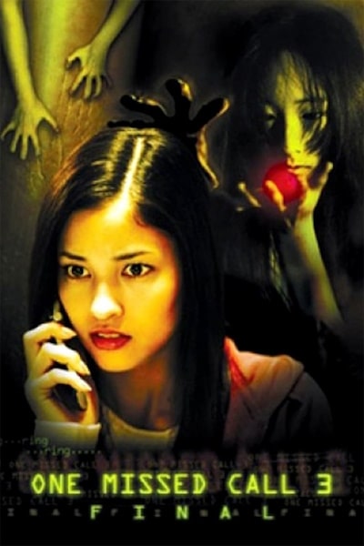 One Missed Call 3: Final (Chakushin ari Final)