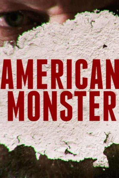 American Monster - Season 1