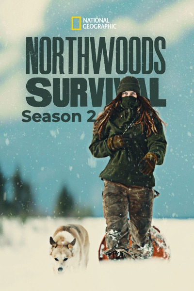 Northwoods Survival - Season 2