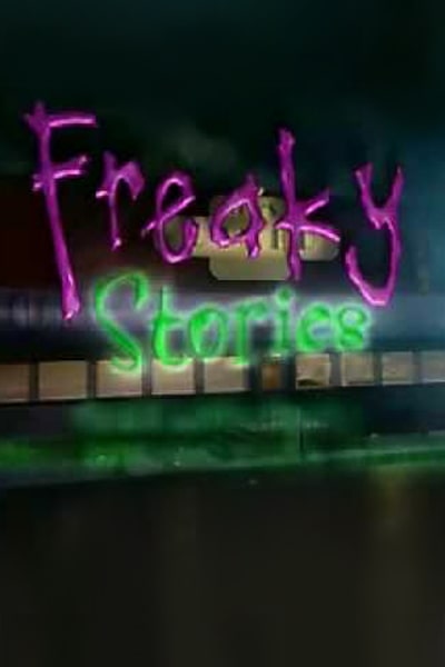 Freaky Stories - Season 1
