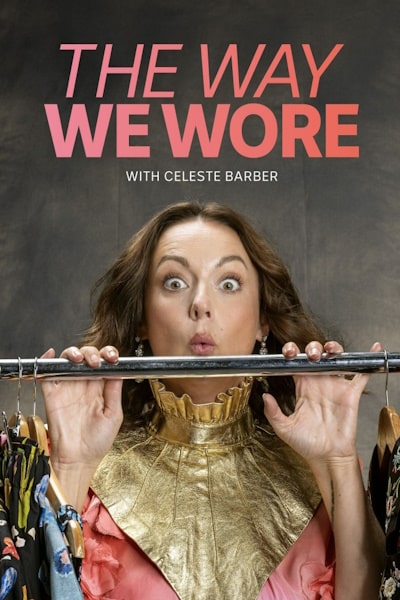 The Way We Wore - Season 1
