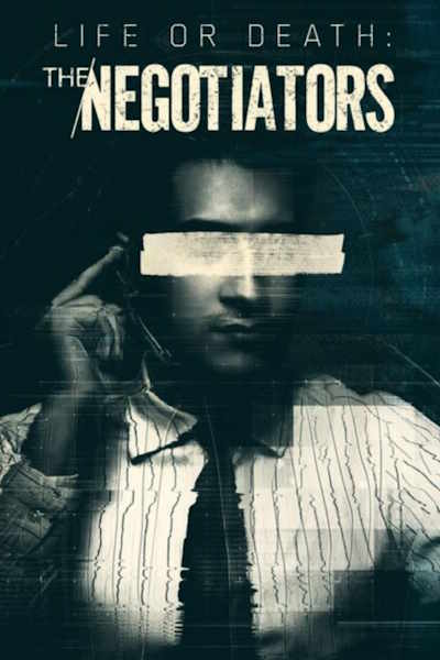 Life or Death: The Negotiators - Season 1