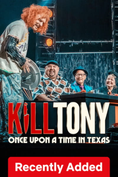Kill Tony: Once Upon a Time in Texas