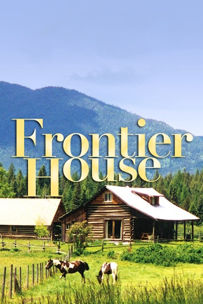Frontier House - Season 1