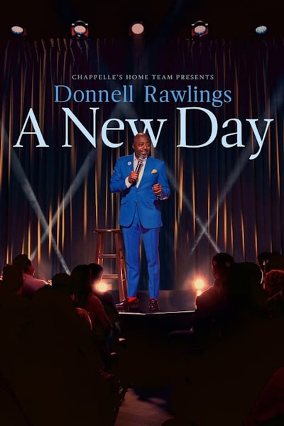 Chappelles Home Team: Donnell Rawlings - A New Day