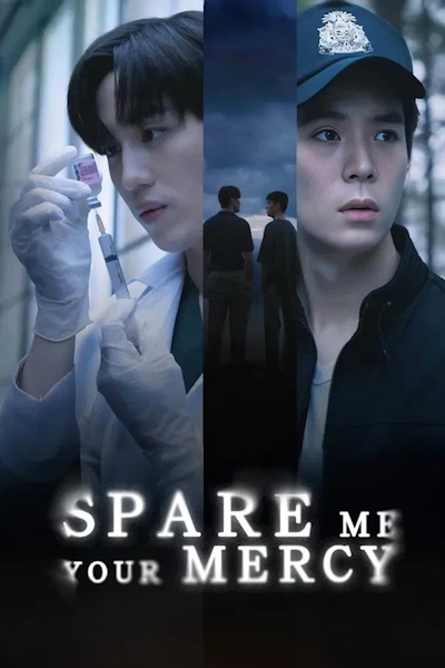 Spare Me Your Mercy - Season 1