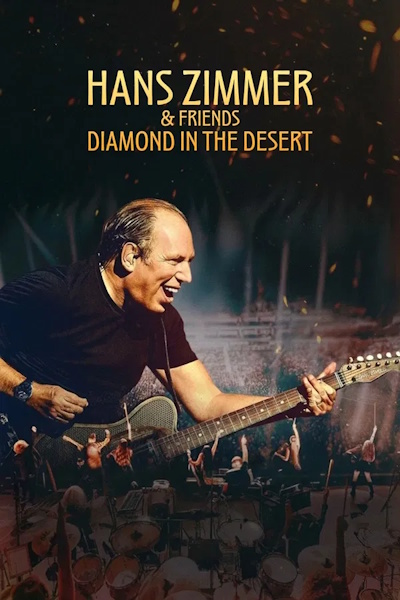 Hans Zimmer And Friends Diamonds in the Desert