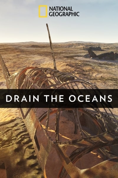Drain the Oceans - Season 1