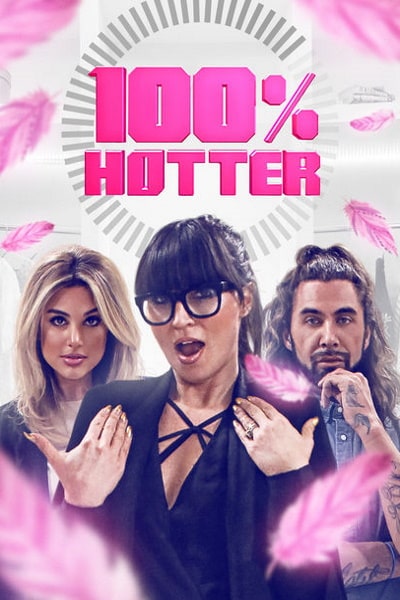 100 Percent Hotter - Season 1